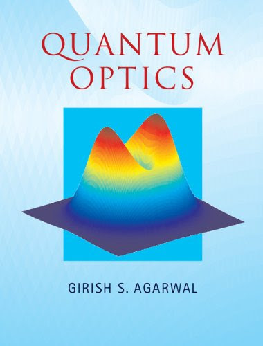 Quantum OpticsBy Girish S. Agarwal