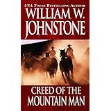Creed Of The Mountain Man (The Last Mountain Man)