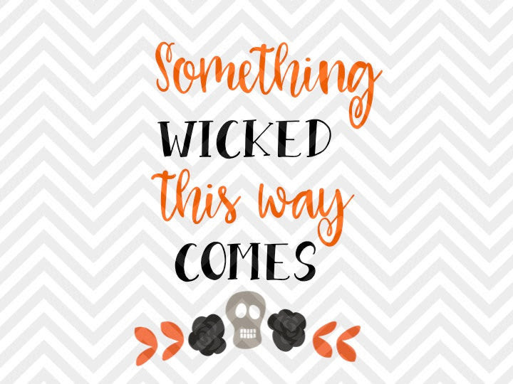 Download Something Wicked This Way Comes Halloween Witch SVG and ...