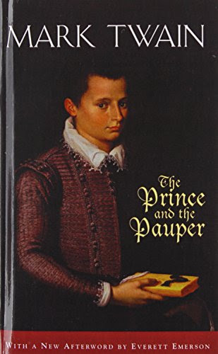 The Prince and the Pauper: A Tale for Young People of All Ages