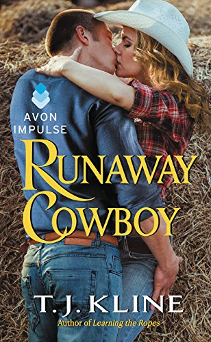 Runaway Cowboy, by T. J. Kline