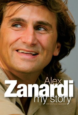 Alex Zanardi: My Story, by Alex Zanardi, Gianluca Gasparini