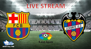 FC Barcelona vs Levante: Watch here Live HD Stream of the La Liga