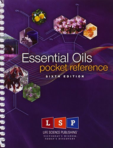 Essential Oils Pocket Reference, by Life Science Publishing