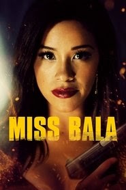 Miss Bala film vostfr 2019 streaming regarder en ligne complet