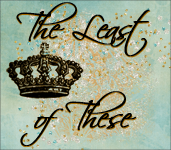 The Least of These
