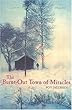 The Burnt-Out Town of Miracles