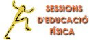 Sessions d’Educació Física