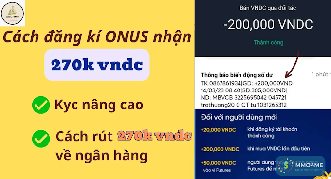 Hướng dẫn nhận 270k khi đăng kí ví ONUS - Kiếm tiền triệu mỗi ngày 💰💰