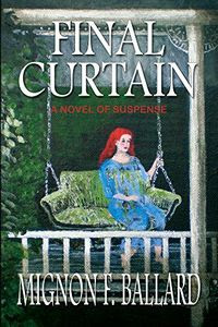 Final Curtain by Mignon F. Ballard