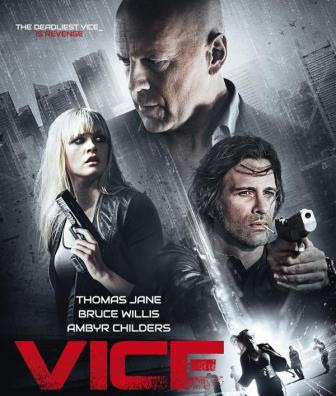 Poster Of Hollywood Film Vice (2015) In 300MB Compressed Size PC Movie Free Download At worldfree4u.com