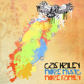 Cas Haley - More Music More Family (2015)