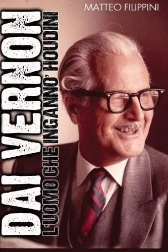 Dai Vernon (Italian Edition), by Matteo Filippini