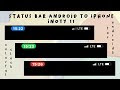 Status Bar Android to Iphone i Noty 11