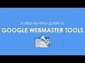 Google Webmaster Tools: A Step-By-Step Guide to Using & Benefiting From
The Google Search Console