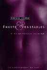 Fruits & Vegetables: Poems