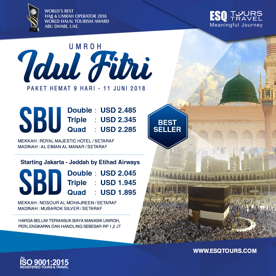 Paket Umroh Lebaran Idul Fitri 2018  ESQ Tours Travel