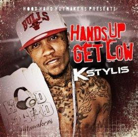 Kstylis-Hands Up Get Low