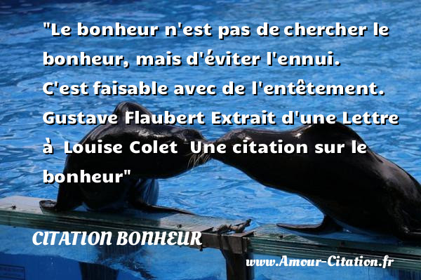 Citation Bonheur Tout Savoir Sur Les Citations Bonheur Amour Citation Fr Fr
