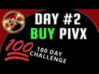 Bitcoin Trading Challenge: Day #2 - BUY PIVX