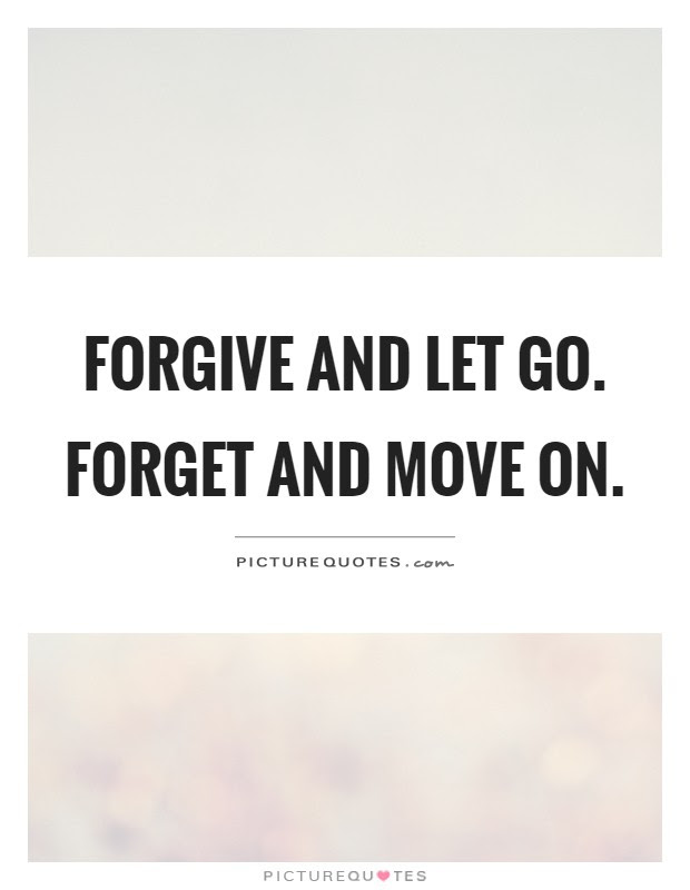 let's forgive and forget quotes