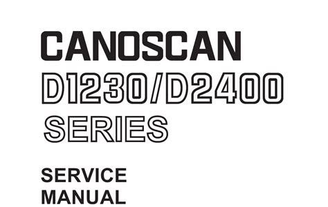 Download Link canon canoscan d1230 d2400 series scanner service repair manual Free Download PDF