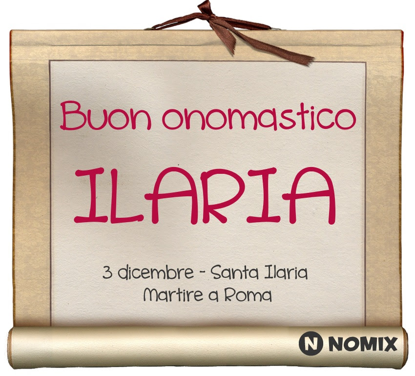 Onomastico del nome Ilaria