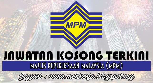 Jawatan Kosong Terkini 2016 di Majlis Peperiksaan Malaysia (MPM)