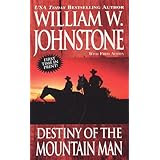 Destiny of the Mountain Man (Mountain Man, No. 33)