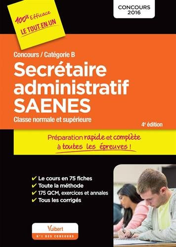 Concours Secrétaire administratif et SAENES - Catégorie B - Préparation rapide et complète à toutes les épreuves - Concours 2016
