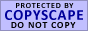 Protected by Copyscape Original Content Checker