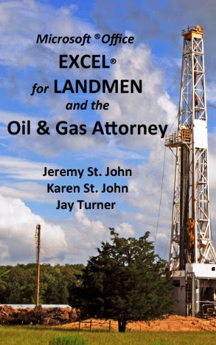 Excel for Landmen and the Oil & Gas Attorney, by Jeremy St. John