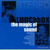 LUNCHBOX - the magic of sound