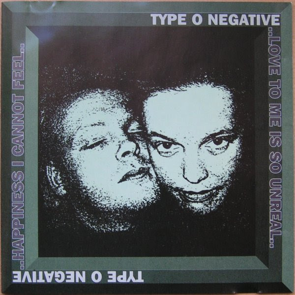 Type O Negative - Happiness I Cannot Feel.. Love To Me Is So Unreal.. - 1995