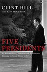 Five Presidents: My Extraordinary Journey with Eisenhower, Kennedy, Johnson, Nixon, and Ford