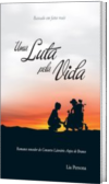Uma luta pela vida