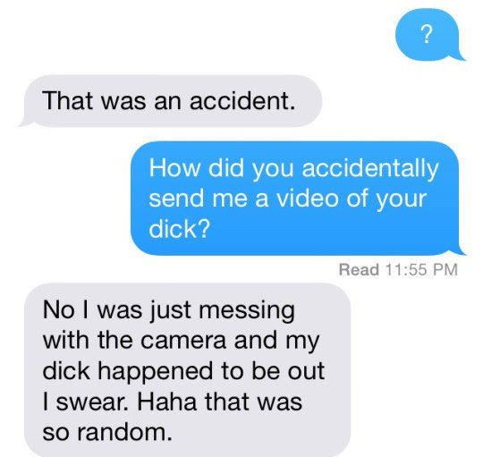 "Oops! I just recorded, saved, and sent you a video by mistake!"
