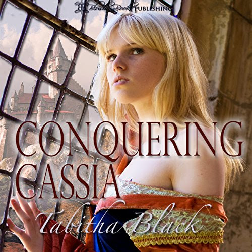 Conquering Cassia, by Tabitha Black