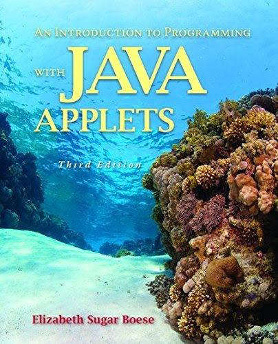 An Introduction to Programming with Java AppletsBy Elizabeth S. Boese