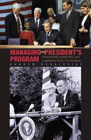 Managing The Presidents Program Presidential Leadership And Legislative
Policy Formulation Princeton Studies