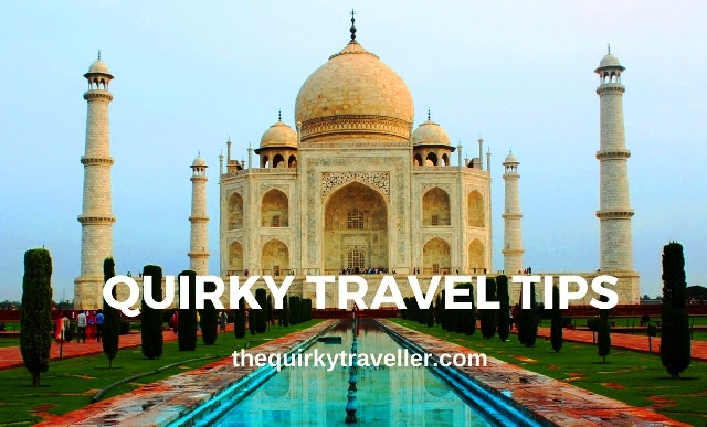 The Quirky Traveller - Quirky Travel Tips of the Year