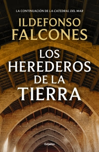 megustaleer - Los herederos de la tierra - Ildefonso Falcones