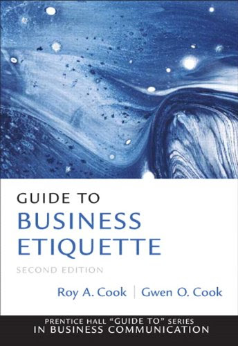 Guide to Business Etiquette (2nd Edition) (Guide to Series in Business Communication)