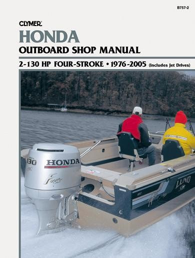 Honda Outboard Motor Shop Manual 2-130 HP 1976-2005 (Clymer B757-2