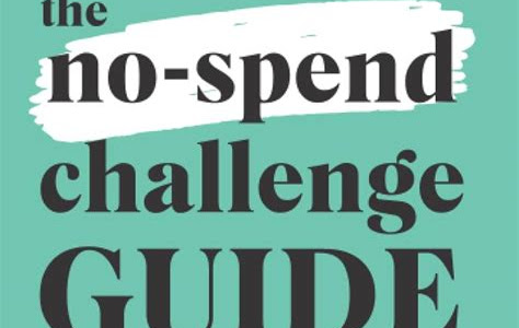 Reading Pdf The No-Spend Challenge Guide: How to Stop Spending Money Impulsively, Pay off Debt Fast, & Make Your Finances Fit Your Dreams Free PDF PDF