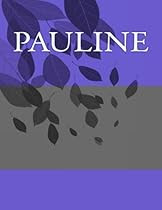 Book Pauline: Personalized Journals - Write In Books - Blank Books You Can Write In [E.P.U.B]