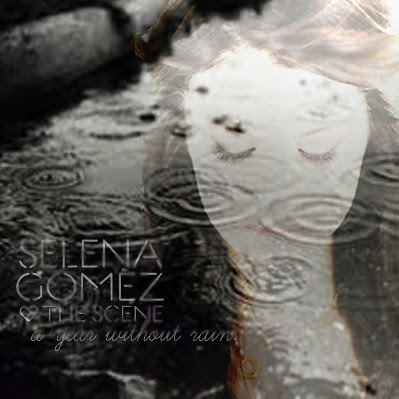 Selena Gomez - A Year Without Rain. Fanmade Cover.