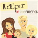 Keeper of the Cheerios