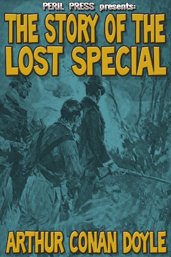 The Story of the Lost Special [Illustrated]By Arthur Conan Doyle
