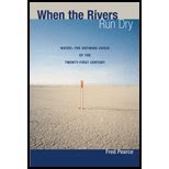 When the Rivers Run Dry - Water - Defining Crisis of the Twenty-First Century (06)